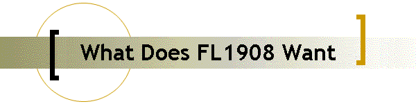 What Does FL1908 Want